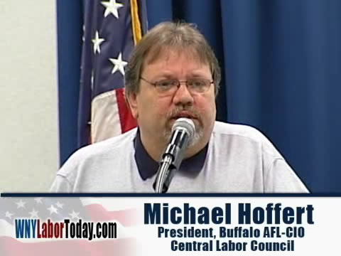 WNY Area Labor Federation 2010 Annual Conference: Michael Hoffert - President, Buffalo AFL-CIO Central Labor Council