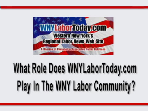 What Role Does WNYLaborToday.com Play In The WNY Labor Coummunity?