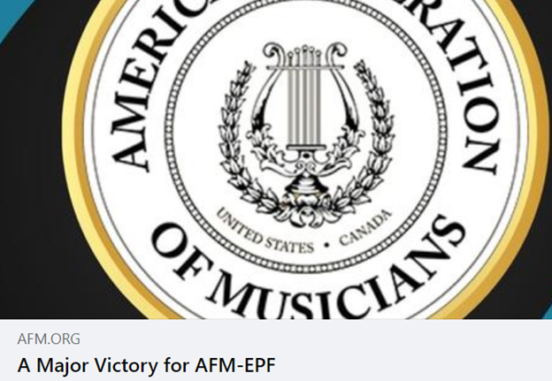 The American Federation Of Musicians Announces ‘Major Victory’ - Application For Special Financial Assistance Through The American Rescue Plan Act Officially Approved