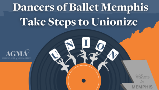 The American Guild Of Musical Artists ‘Unveils’ Ballet Organizing Campaigns In Memphis & Fort Worth