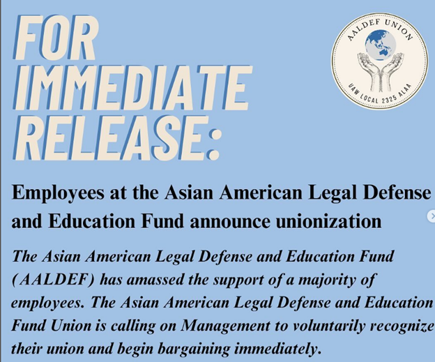 A Super-Majority Of Staff At The New York-Based Asian American Legal Defense And Education Fund ‘Declares Their Intent To Unionize’ With UAW Local 2325 