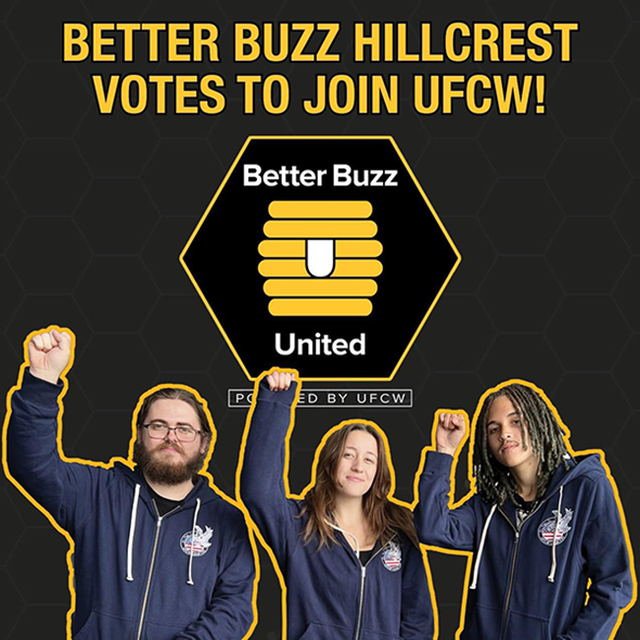 “This Is Another Step Towards A Bright Future Of Worker Empowerment!” - Better Buzz Coffee Workers In California Vote To ‘Go Union,’ Join The UFCW