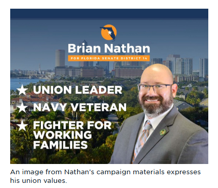 IBEW Member Brian Nathan ‘On Successfully Running For The Florida Senate:’ “The Voters Can Smell if You’re Authentic”
