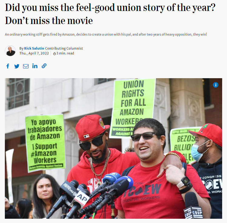 ‘Did You Miss The Feel-Good Union Story Of The Year?’ - An ‘Ordinary Working Stiff Gets Fired By Amazon, Decides To Create A Union With His Pal & After Two Years Of Heavy Opposition, They Win!’