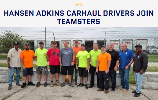 Hansen Adkins Carhaul Drivers Join Teamsters - Kansas City Drivers Set To Become Part Of National Master Agreement