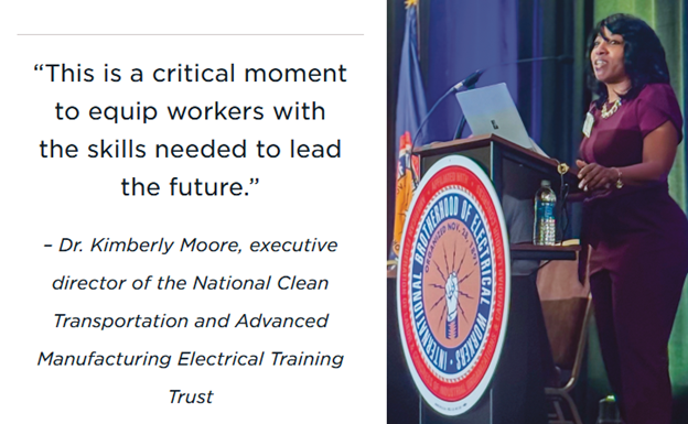 The New National Clean Transportation And Advanced Manufacturing Electrical Training Trust Fund Gives The IBEW ‘A Leg Up In Advanced’ Manufacturing 