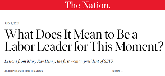 ‘What Does It Mean To Be A Labor Leader For This Moment?’ - ‘Lessons From’ Mary Kay Henry, The First Woman President Of The Service Employees International Union