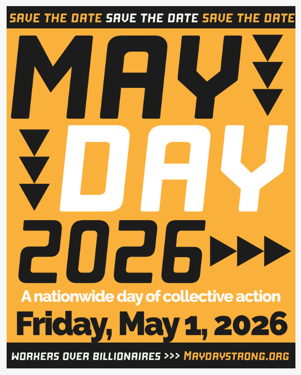 This May Day, ‘Workers Will Take To The Streets Against MAGA’