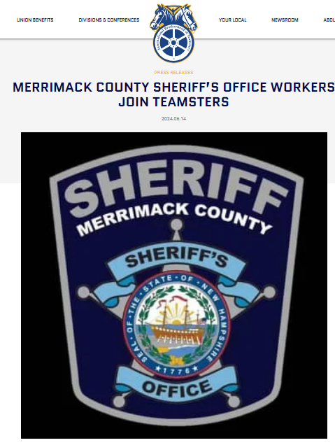 Merrimack County Sheriff’s Office Workers ‘Go Union,’ Join Teamsters - New Hampshire Law Enforcement Workers ‘The Latest Group to Organize with Local 633’