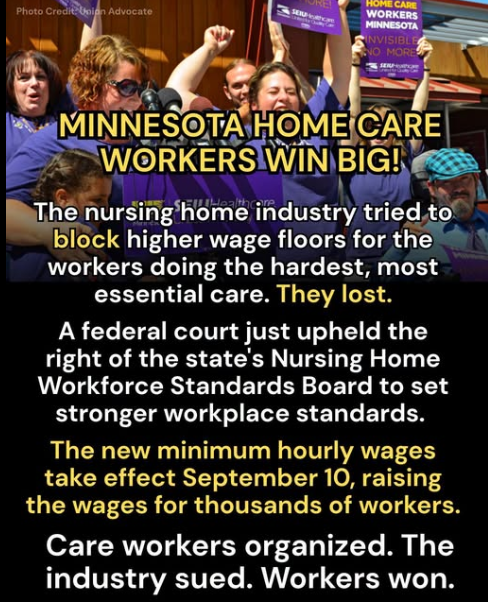Minnesota Home Care Workers ‘Win Big’ – Federal Court ‘Upholds Right Of State To Set Stronger’ Workplace Standards, New Minimum Hourly Wages Take Effect September 10th For Thousands Of Workers