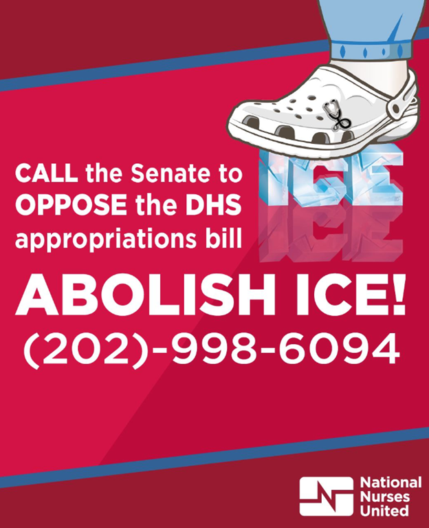 National Nurses United ‘Leads The Nationwide Demand To Abolish ICE’