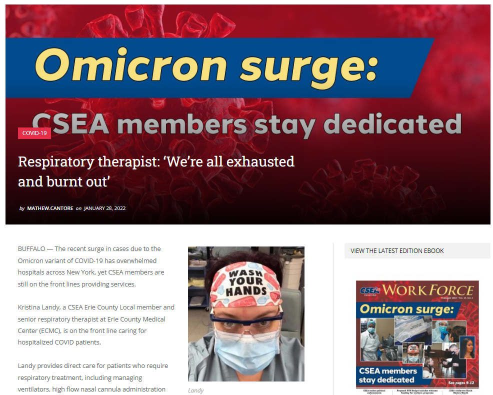 “We’re All Exhausted And Burnt Out.  You See It In Everyone’s Faces.” - A Recent Surge In Cases Due To The Omicron Variant Of COVID-19 Has ‘Overwhelmed’ Hospitals Across New York, ‘Yet CSEA Members Are Still On The Front Lines Providing Services’