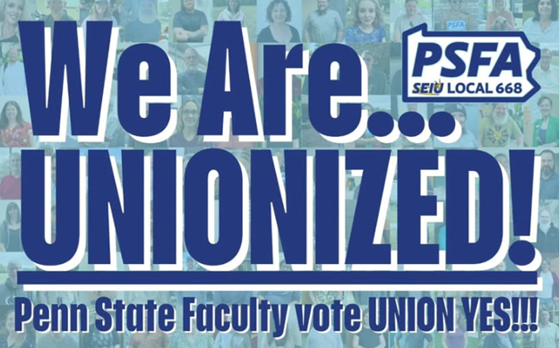 An ‘Historic’ Union Election: The ‘Largest’ Union Election In Pennsylvania’s Public Sector ‘In Nearly Five Decades, More Than 5,000’ Penn State Faculty ‘Vote To Join SEIU’ 