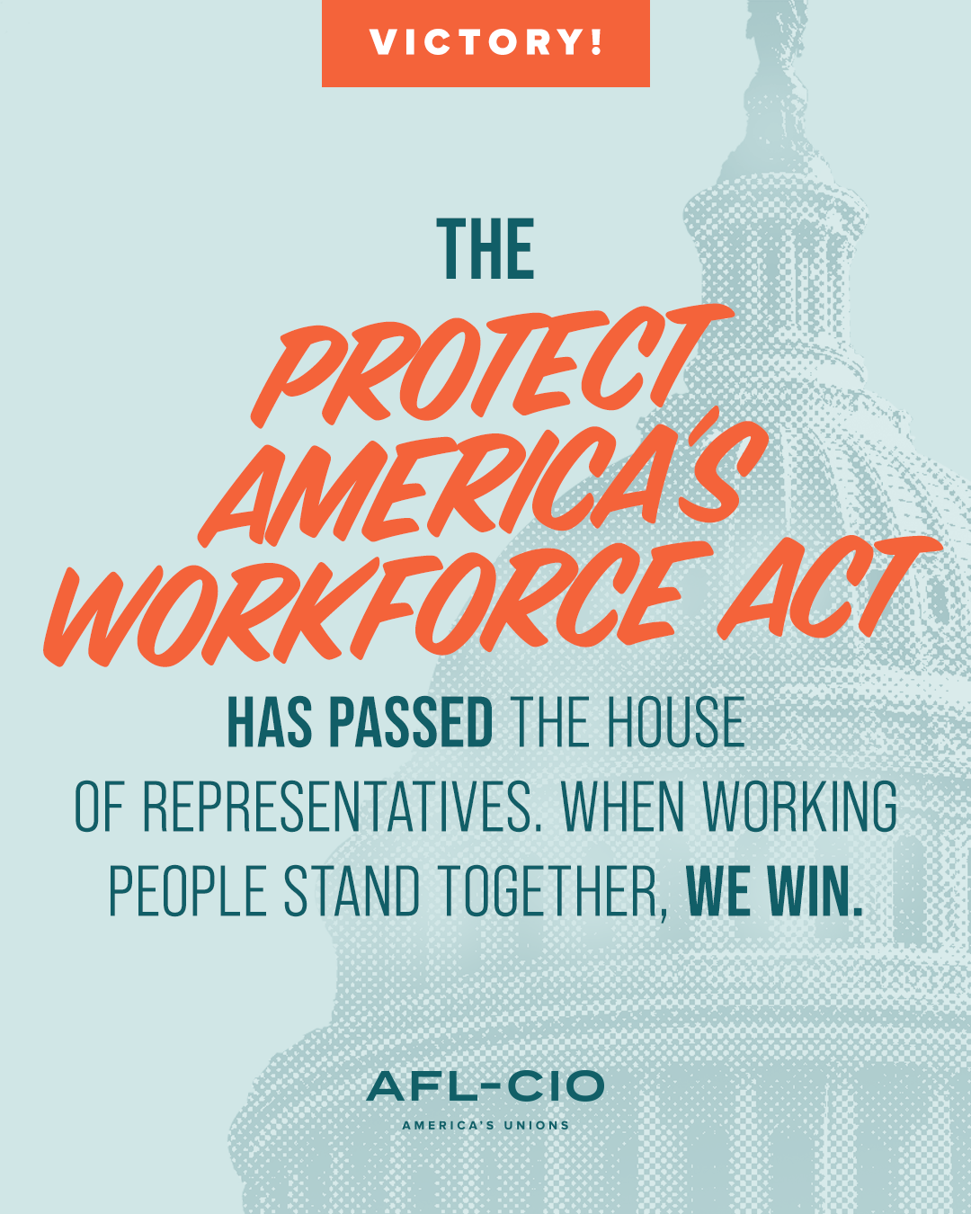 Organized Labor ‘Now Turns Its Attention To The U.S. Senate’ On A Companion Bill After 20 House Republicans Joined Democrats ‘To Pass A Bill Nullifying Trump’s Anti-Union Executive Orders, Described As The Largest Act Of Union Busting In U.S. History