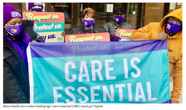 SEIU ‘Renews Drive To Unionize Home Health Care Workers In The State Of Virginia’