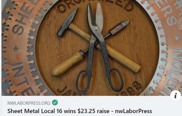 How About This! - Workers’ ‘Willingness To Strike’ Brings About A New Contract For Sheet Metal Local 16, ‘Which Wins A Record-Busting $23.25-An-Hour Raise’