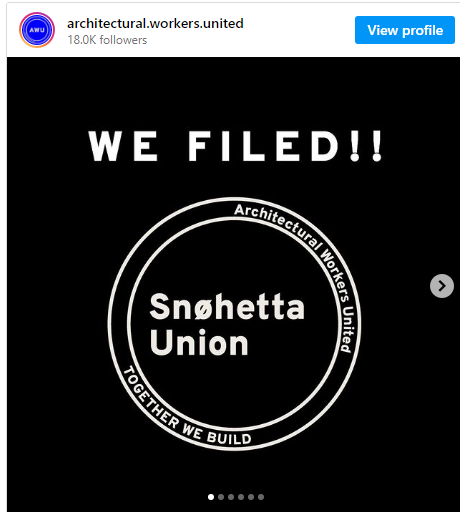 Workers Employed At The Global Design Firm Snøhetta Workers ‘Want a Union’