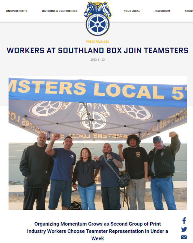 Workers At Southland Box In California ‘Go Union,’ Join the Teamsters - ‘Organizing Momentum Grows As Second Group Of Print Industry Workers Choose Teamster Representation In Under A Week’