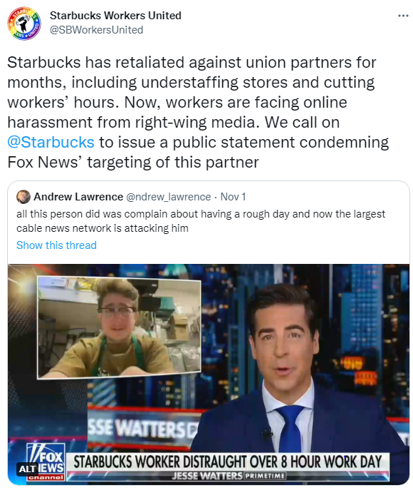 Starbucks Workers United ‘Condemns ‘Fox News Host’s Targeting Of Union Worker In Viral Video, Which Led To On-Line Harassment & Threats Of Violence