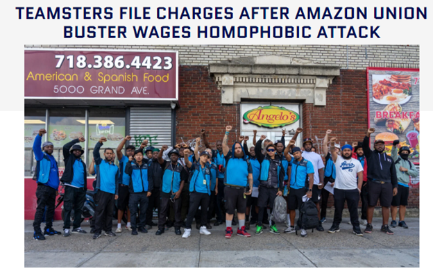 Teamsters File Charges ‘After Amazon Union Buster Wages Homophobic Attack’ - Amazon ‘Suspends’ Queens Driver ‘Assaulted By Corporation’s Own Union Buster’ 