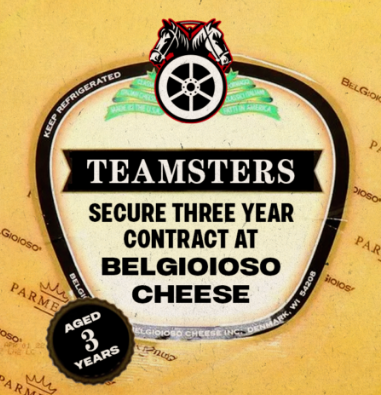 Union-Represented BelGioioso Cheese Workers Ratify New Contract That ‘Secures Higher’ Wages For 180 Teamster Members 