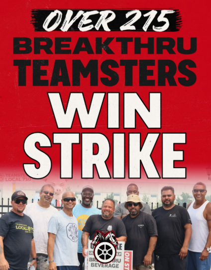 ‘After Nearly Three Months On Strike,’ More Than 200 Teamsters-Represented Drivers & Warehouse Workers In Illinois & Missouri ‘Secure New Three Four-Year Contracts That Features Wage Increases, Sick Leave Protections & A Pathway To Earn Seniority’