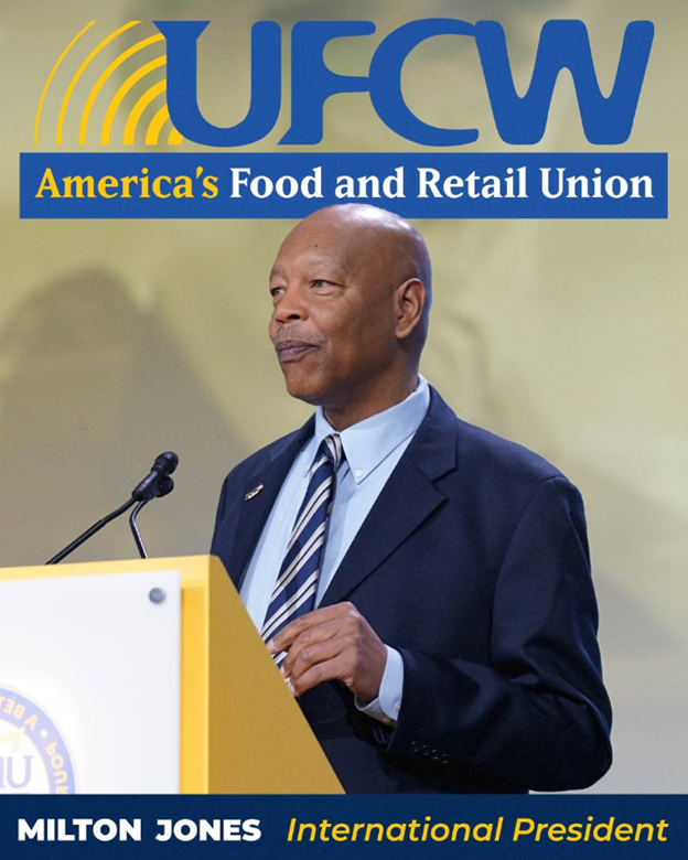 New Leadership At The United Food & Commercial Workers Union: Secretary-Treasurer Milton Jones Elected President After The Announced Retirement Of Marc Perrone 