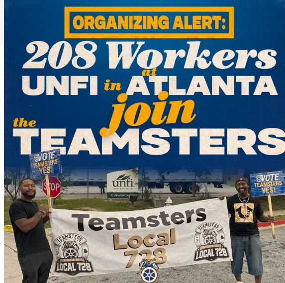 208 UNFI Warehouse Workers in Atlanta ‘Go Union, Vote Overwhelmingly’ To Join Teamsters