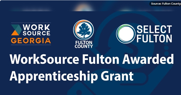 WorkSource Fulton ‘Secures Apprenticeship Navigator Grant To Strengthen Workforce’ In Metro Atlanta