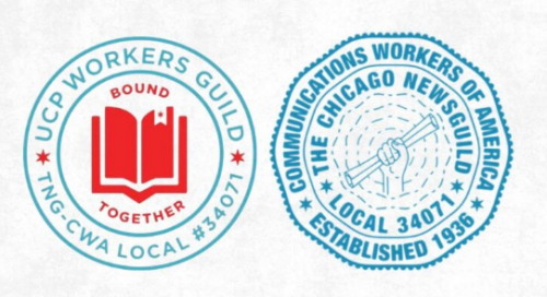 “I Want A Union To Ensure That Our Jobs Are Protected And That We Are Paid Fairly For Our Profit-Generating Labor” - University of Chicago Press Workers ‘Go Union’ With Chicago News Guild