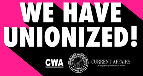 Current Affairs Magazine Workers ‘Go Union,’ Join The Chicago News Guild-Communications Workers Of America