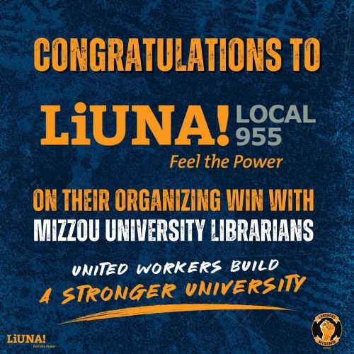 University Of Missouri Librarians ‘Go Union,’ Join LiUNA