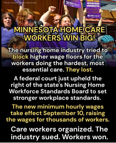 Minnesota Home Care Workers ‘Win Big’ – Federal Court ‘Upholds Right Of State To Set Stronger’ Workplace Standards, New Minimum Hourly Wages Take Effect September 10th For Thousands Of Workers