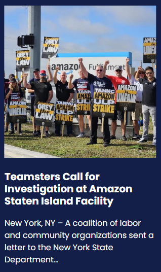 The Teamsters Union Calls For A New York State Department Of Labor Workplace Safety Investigation At The Amazon Staten Island Facility On Staten Island