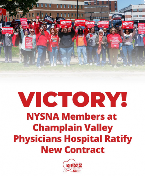 NYSNA Members At UVMH-Champlain Valley Physicians Hospital Ratify ‘New Contract That Maintains Health Benefits, Delivers Fair Wages To Help Recruit & Retain Nurses For Safe Staffing & Improves Protections From Workplace Violence, AI & Layoffs’