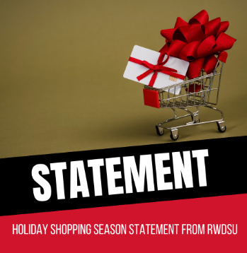 As Consumers ‘Get Ready To Kick Off’ The 2026 Holiday Shopping Season, The RWDSU ‘Reminds’ Shoppers: ‘Remember To Treat Those Workers Who Work To Make Your Holidays Bright With Dignity, Safety & Respect’