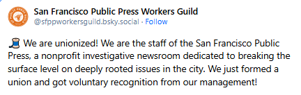 San Francisco Public Press Workers ‘Form A Union To Seek A Voice In Their Workplace’