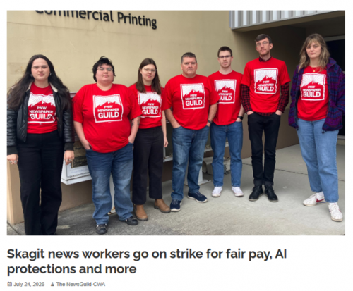 Skagit News Workers In The Pacific Northwest ‘Go On Strike For Fair Pay, AI Protections & More’