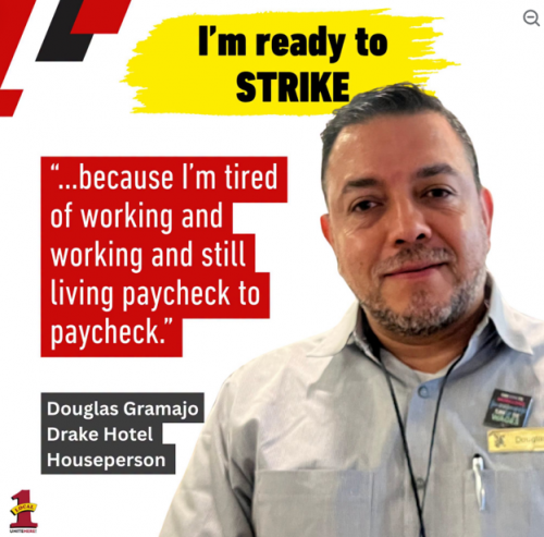7,000 Chicago Hotel Workers Employed At 46 Downtown Locations ‘Vote To Strike’ - ‘With 85% Approval, UNITE HERE Local 1 Members Could Walk Off The Job At Any Time, Constituting The Largest Strike Threat Since 2018’