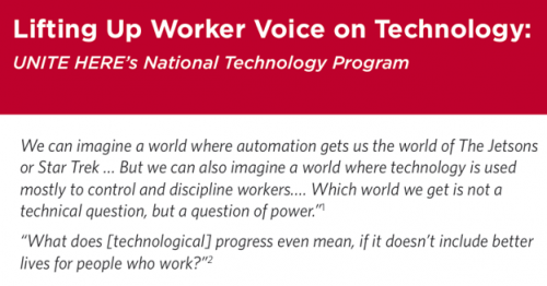 ‘Lifting Up Worker Voice On Technology’ - UNITE HERE’s National Technology Program